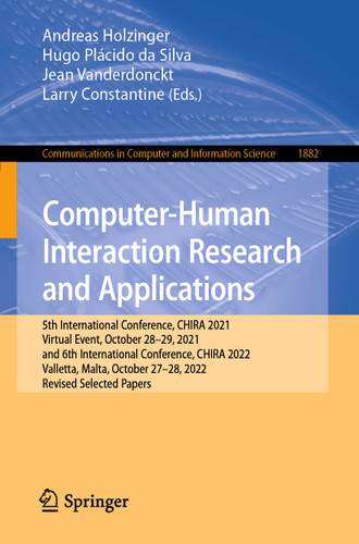 Computer-Human Interaction Research and Applications (Communications in Computer and Information Science #1882) book cover by 