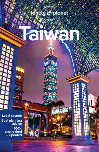 Lonely Planet Taiwan: Plan the Trip of a Lifetime | Detailed Itineraries & Maps | Insider Tips | Covers Taipei, Taroko, East Coast and more (Travel Guide) book cover by Dinah Gardner, Piera Chen