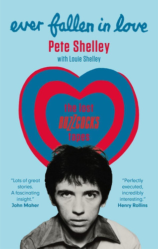 Ever Fallen in Love: The Lost Buzzcocks Tapes book cover by Pete Shelley