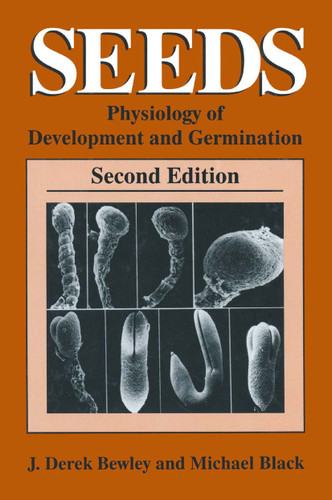Seeds: Physiology of Development and Germination book cover by J. Derek Bewley, Michael Black