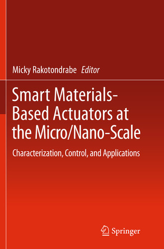 Smart Materials-Based Actuators at the Micro/Nano-Scale: Characterization, Control, and Applications book cover by 