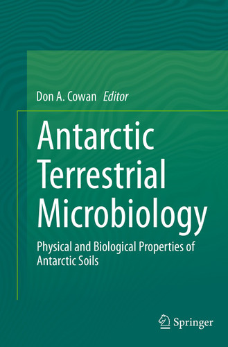 Antarctic Terrestrial Microbiology: Physical and Biological Properties of Antarctic Soils book cover by 