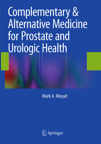 Complementary & Alternative Medicine for Prostate and Urologic Health book cover by Mark A. Moyad