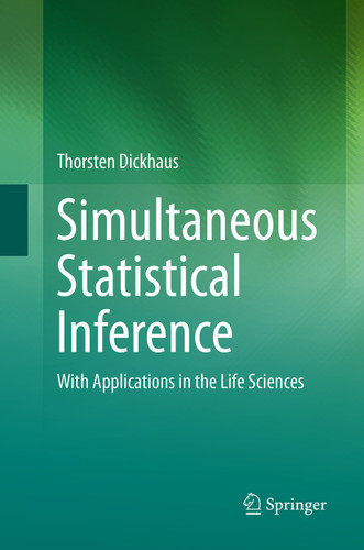 Simultaneous Statistical Inference: With Applications in the Life Sciences book cover by Thorsten Dickhaus