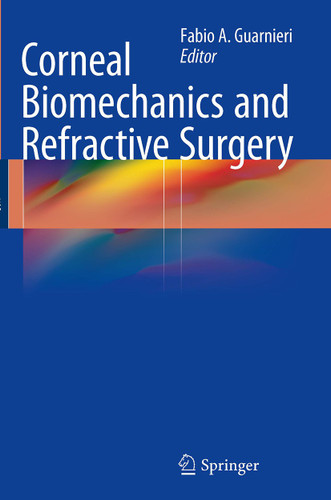 Corneal Biomechanics and Refractive Surgery book cover by 