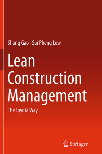 Lean Construction Management: The Toyota Way book cover by Shang Gao, Sui Pheng Low