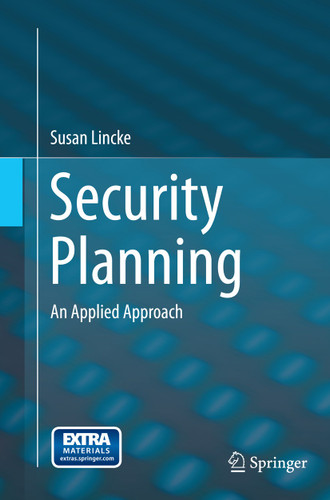 Security Planning: An Applied Approach book cover by Susan Lincke