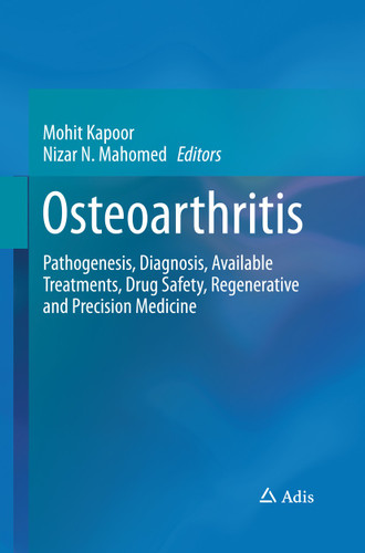 Osteoarthritis: Pathogenesis, Diagnosis, Available Treatments, Drug Safety, Regenerative and Precision Medicine book cover by 