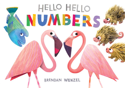 Hello Hello Numbers (Brendan Wenzel) book cover by 