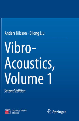 Vibro-Acoustics, Volume 1 book cover by Anders Nilsson, Bilong Liu