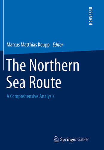 The Northern Sea Route: A Comprehensive Analysis book cover by 