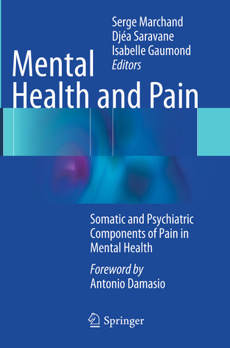 Mental Health and Pain: Somatic and Psychiatric Components of Pain in Mental Health book cover by 