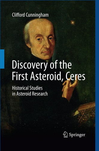 Discovery of the First Asteroid, Ceres: Historical Studies in Asteroid Research book cover by Clifford Cunningham