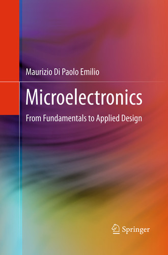 Microelectronics: From Fundamentals to Applied Design book cover by Maurizio Di Paolo Emilio