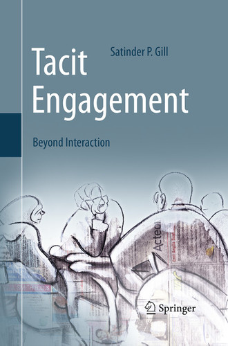 Tacit Engagement: Beyond Interaction book cover by Satinder P. Gill