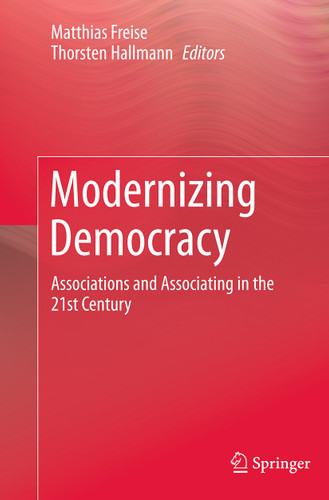 Modernizing Democracy: Associations and Associating in the 21st Century book cover by 