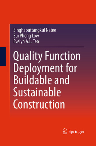 Quality Function Deployment for Buildable and Sustainable Construction book cover by Singhaputtangkul Natee, Sui Pheng Low, Evelyn A. L. Teo