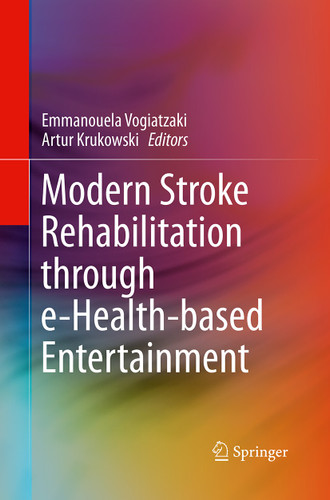 Modern Stroke Rehabilitation through e-Health-based Entertainment book cover by 