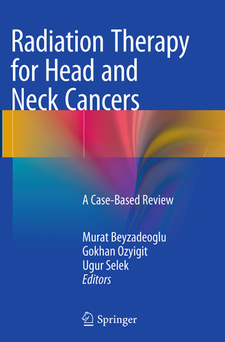 Radiation Therapy for Head and Neck Cancers: A Case-Based Review book cover by 