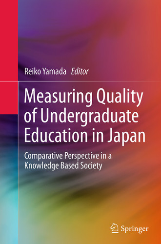 Measuring Quality of Undergraduate Education in Japan: Comparative Perspective in a Knowledge Based Society book cover by 