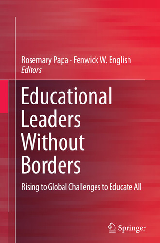 Educational Leaders Without Borders: Rising to Global Challenges to Educate All book cover by 