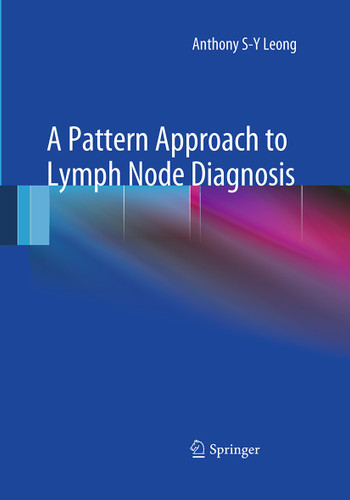 A Pattern Approach to Lymph Node Diagnosis book cover by Anthony S-Y Leong
