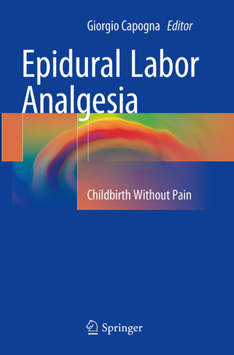 Epidural Labor Analgesia: Childbirth Without Pain book cover by 