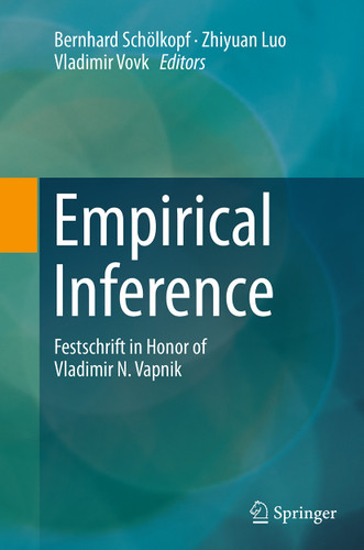 Empirical Inference: Festschrift in Honor of Vladimir N. Vapnik book cover by 