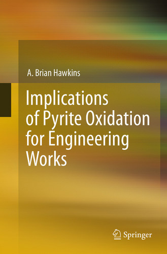 Implications of Pyrite Oxidation for Engineering Works book cover by A. Brian Hawkins
