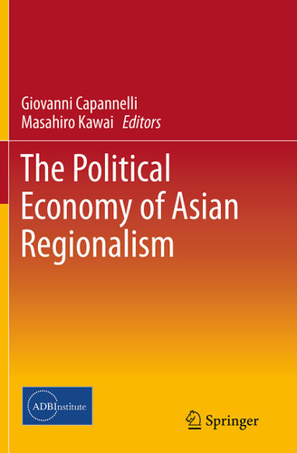 The Political Economy of Asian Regionalism book cover by 