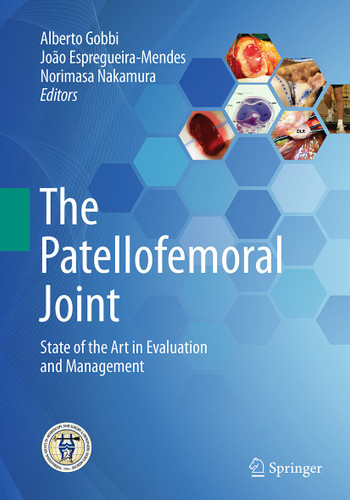 The Patellofemoral Joint: State of the Art in Evaluation and Management book cover by 