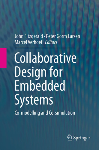 Collaborative Design for Embedded Systems: Co-modelling and Co-simulation book cover by 