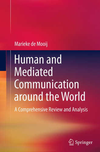 Human and Mediated Communication around the World: A Comprehensive Review and Analysis book cover by Marieke de Mooij
