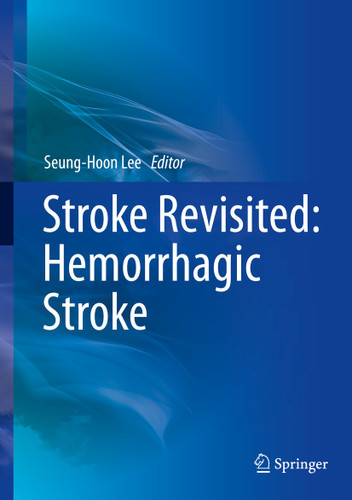 Stroke Revisited: Hemorrhagic Stroke (Stroke Revisited) book cover by 