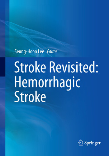 Stroke Revisited: Hemorrhagic Stroke (Stroke Revisited) book cover by 