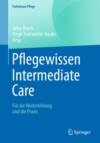 Pflegewissen Intermediate Care: Für die Weiterbildung und die Praxis (Fachwissen Pflege) book cover by 
