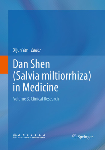 Dan Shen (Salvia miltiorrhiza) in Medicine: Volume 3. Clinical Research book cover by 