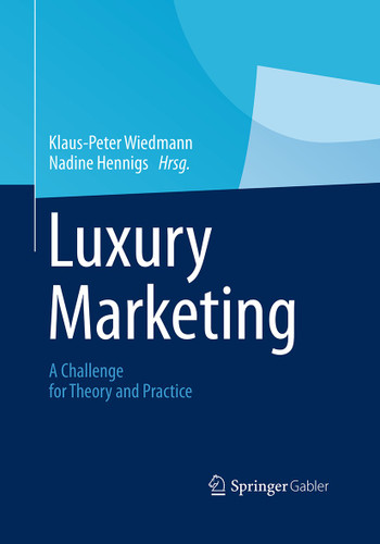 Luxury Marketing: A Challenge for Theory and Practice book cover by 