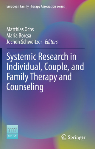 Systemic Research in Individual, Couple, and Family Therapy and Counseling (European Family Therapy Association Series) book cover by 