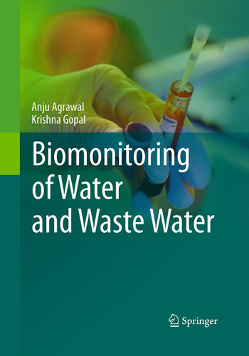 Biomonitoring of Water and Waste Water book cover by Anju Agrawal, Krishna Gopal