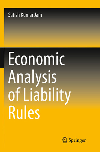 Economic Analysis of Liability Rules book cover by Satish Kumar Jain
