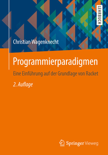 Programmierparadigmen: Eine Einführung auf der Grundlage von Racket book cover by Christian Wagenknecht