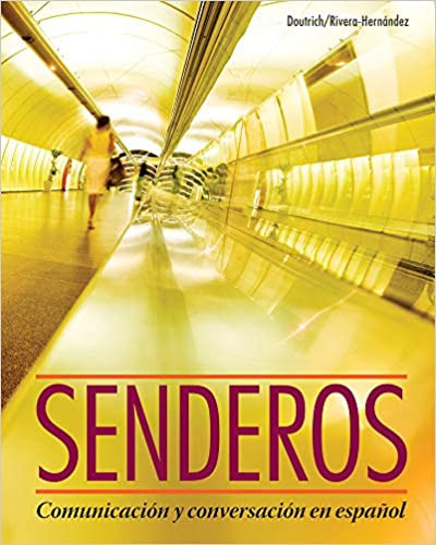 Senderos: Communicacion y Conversacion en Espanol (with iLrn Advance Printed Access Card) (World Languages) 1st Edition Cover