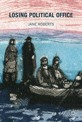 Losing Political Office book cover by Jane Roberts