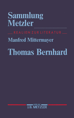 Thomas Bernhard (Sammlung Metzler) book cover by Manfred Mittermayer