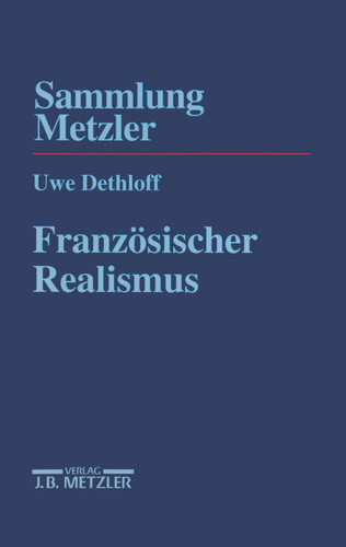Französischer Realismus (Sammlung Metzler) book cover by Uwe Dethloff