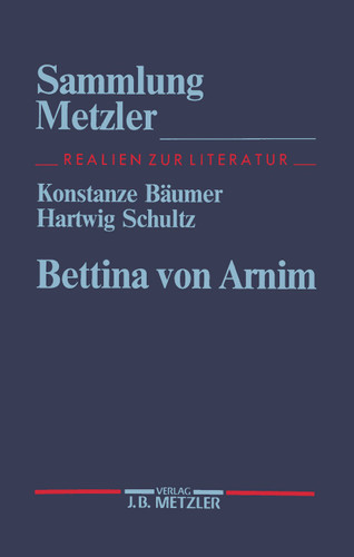 Bettina von Arnim (Sammlung Metzler) book cover by Konstanze Bäumer, Hartwig Schultz