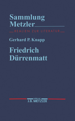 Friedrich Dürrenmatt (Sammlung Metzler) book cover by Gerhard P. Knapp