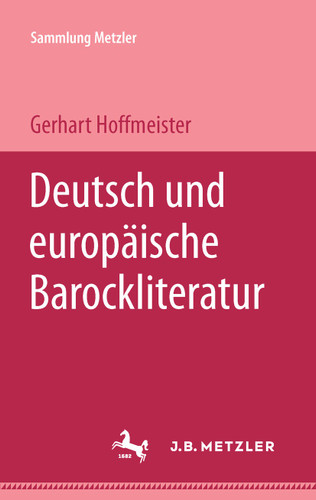 Deutsche und europäische Barockliteratur (Sammlung Metzler) book cover by Gerhart Hoffmeister