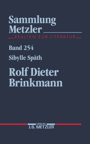 Rolf Dieter Brinkmann (Sammlung Metzler) book cover by Sibylle Späth